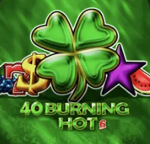 40 Burning Hot